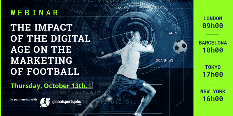 Fútbol y marketing digital, tema de debate en un nuevo webinar - Johan Cruyff Institute