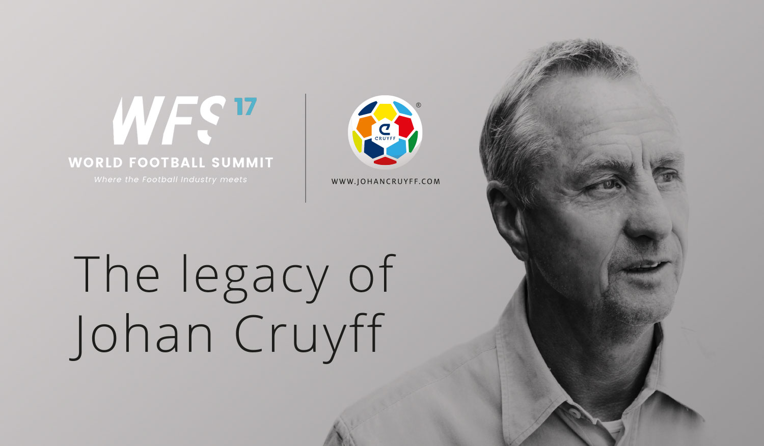 El Legado de Johan Cruyff estará presente en el WFS17