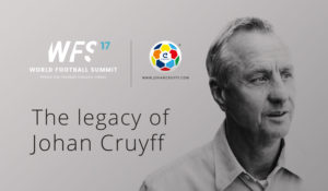 The Legacy of Johan Cruyff will have presence at WFS17